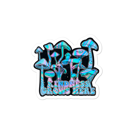 Kindness Grows Here Sticker