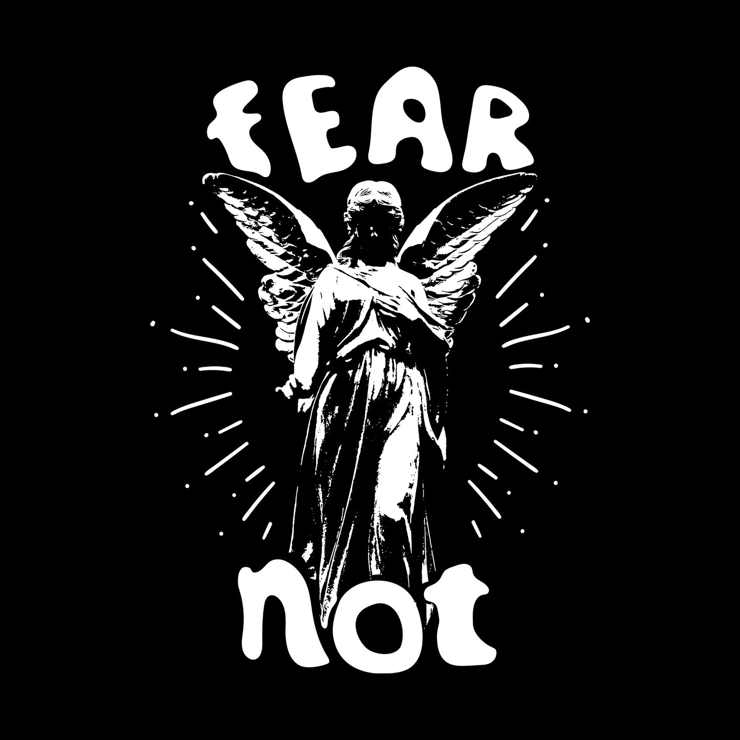 Fear Not Premium Graphic Tee