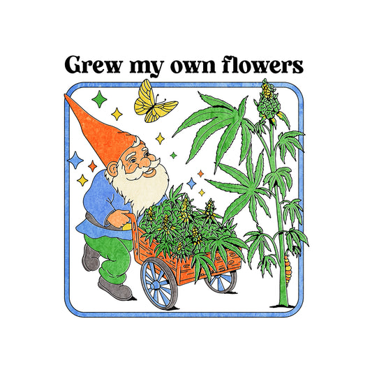 Grew My Own Flowers Unisex Hoodie