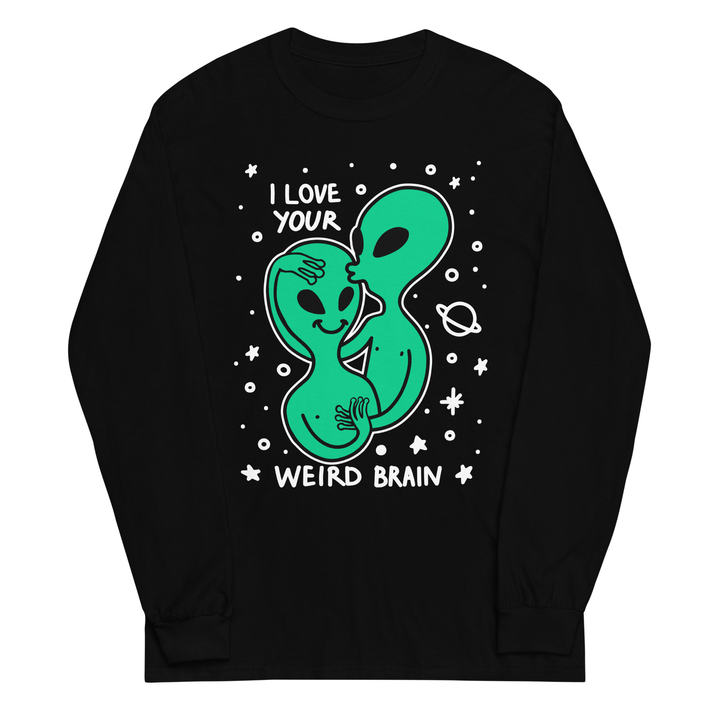 I Love Your Weird Brain Graphic Long Sleeve Tee