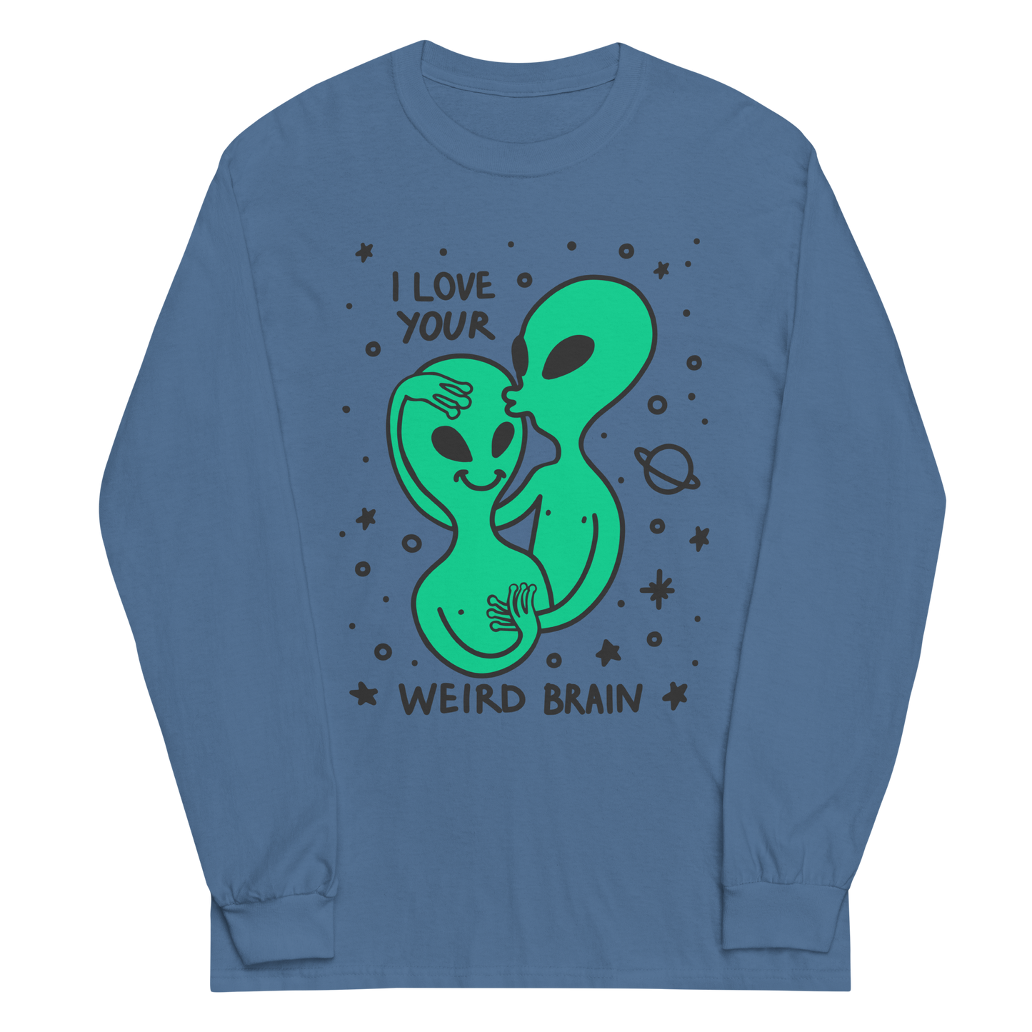 I Love Your Weird Brain Graphic Long Sleeve Tee