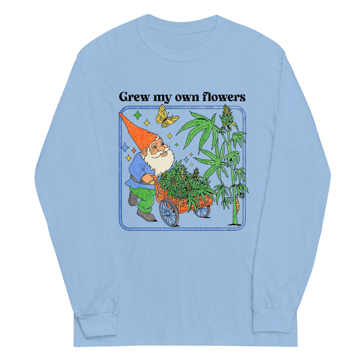 Grew My Own Flowers Graphic Long Sleeve Tee