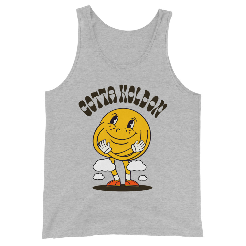 Gotta Hold On Graphic Unisex Tank Top