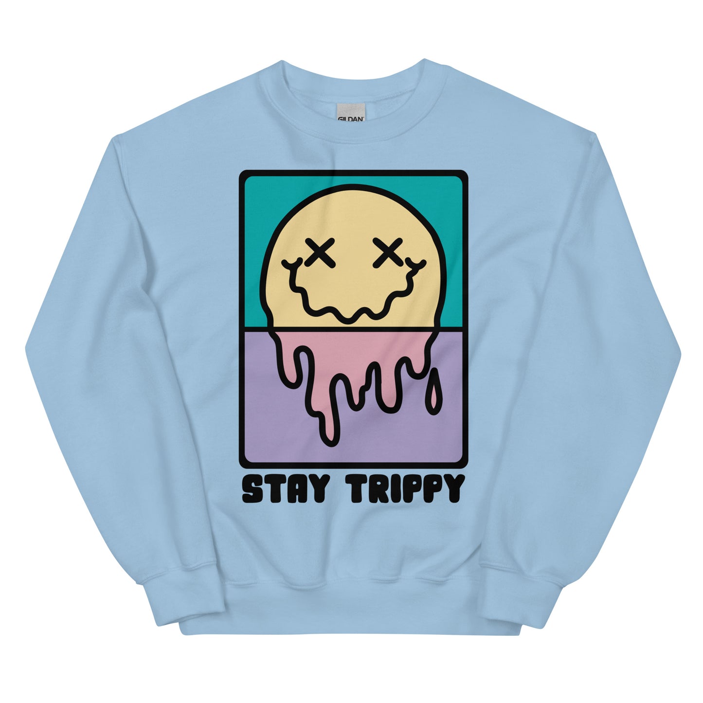 Stay Trippy Graphic Unisex Sweatshirt