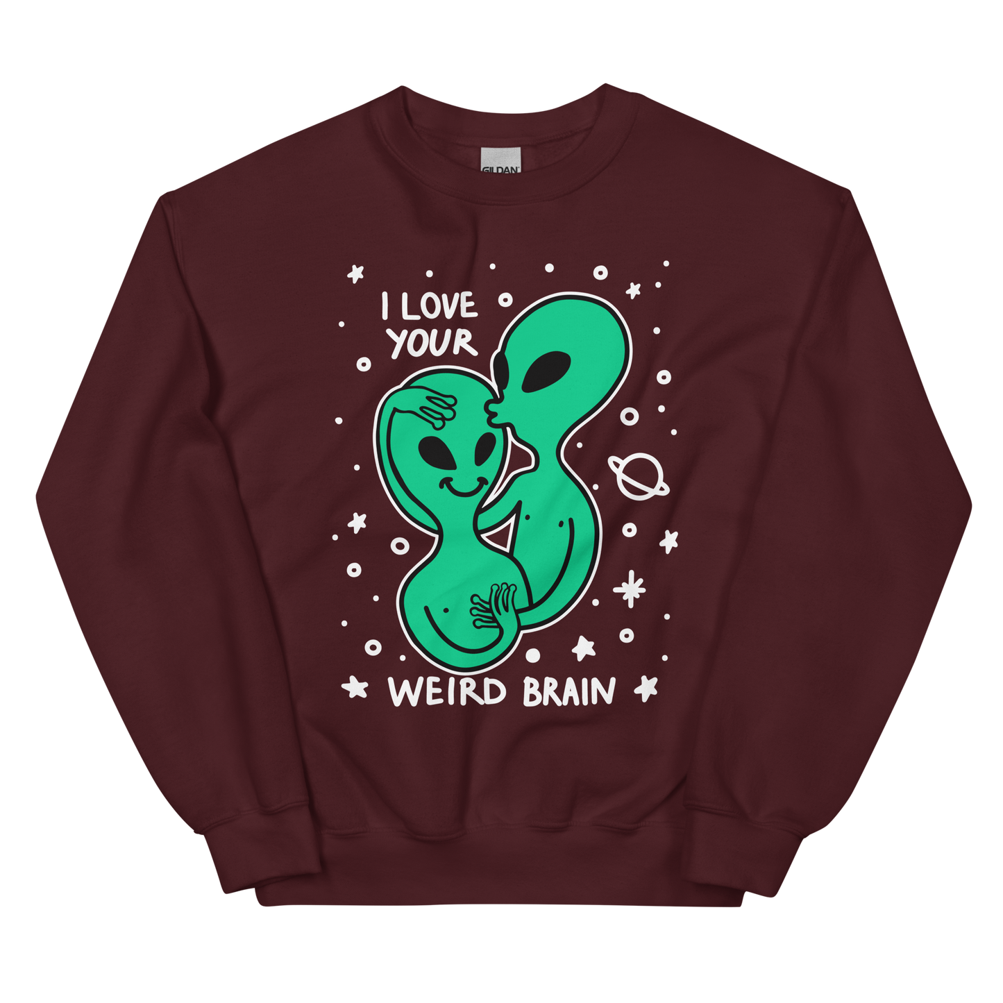 I Love Your Weird Brain Graphic Unisex Sweatshirt