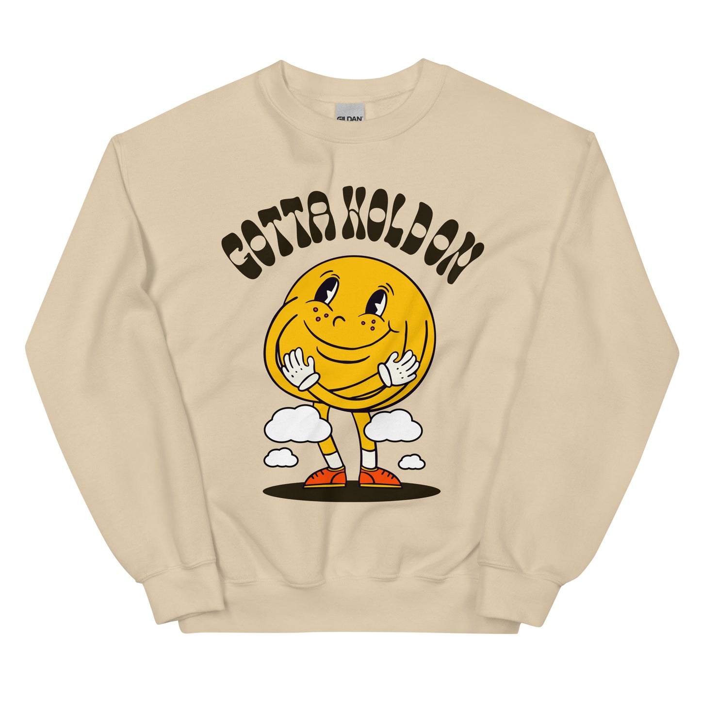 Gotta Hold On Graphic Unisex Sweatshirt