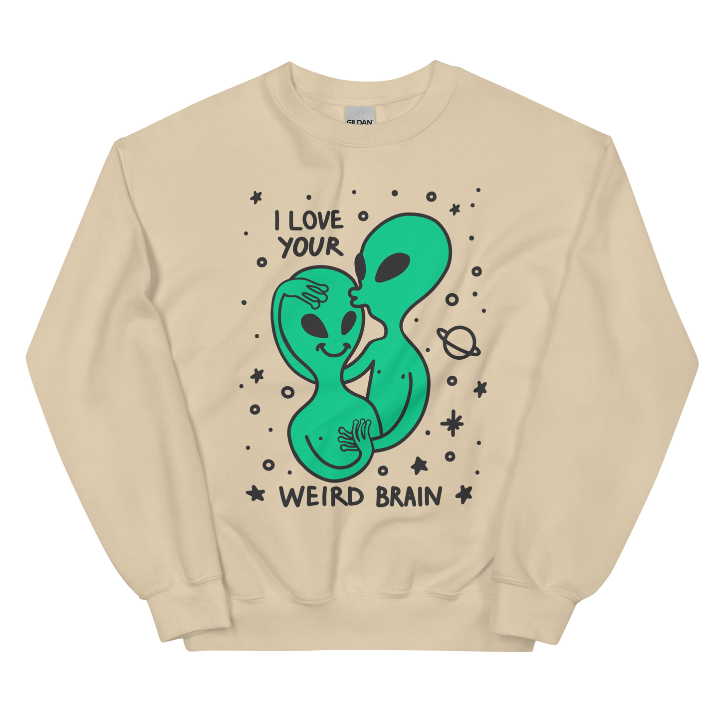 I Love Your Weird Brain Graphic Unisex Sweatshirt