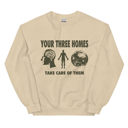 Your Three Homes Graphic Unisex Sweatshirt