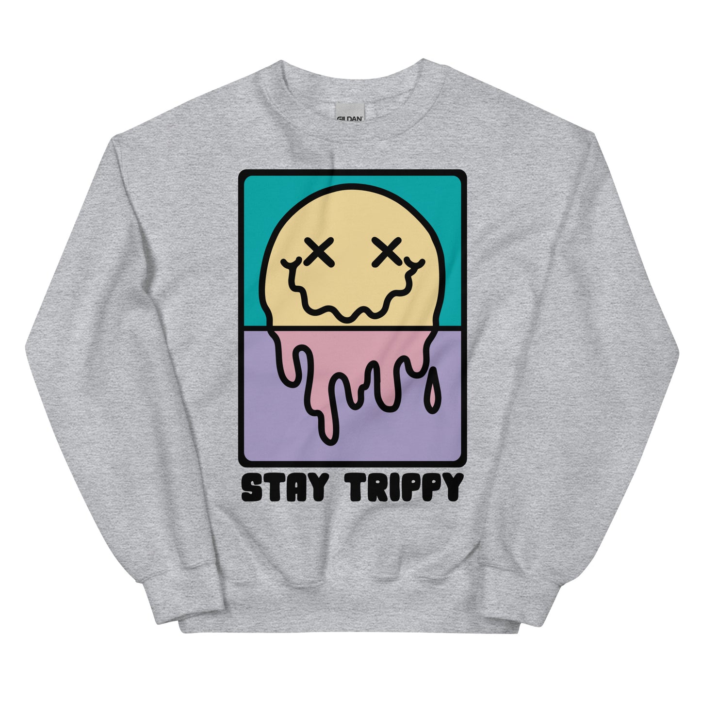 Stay Trippy Graphic Unisex Sweatshirt