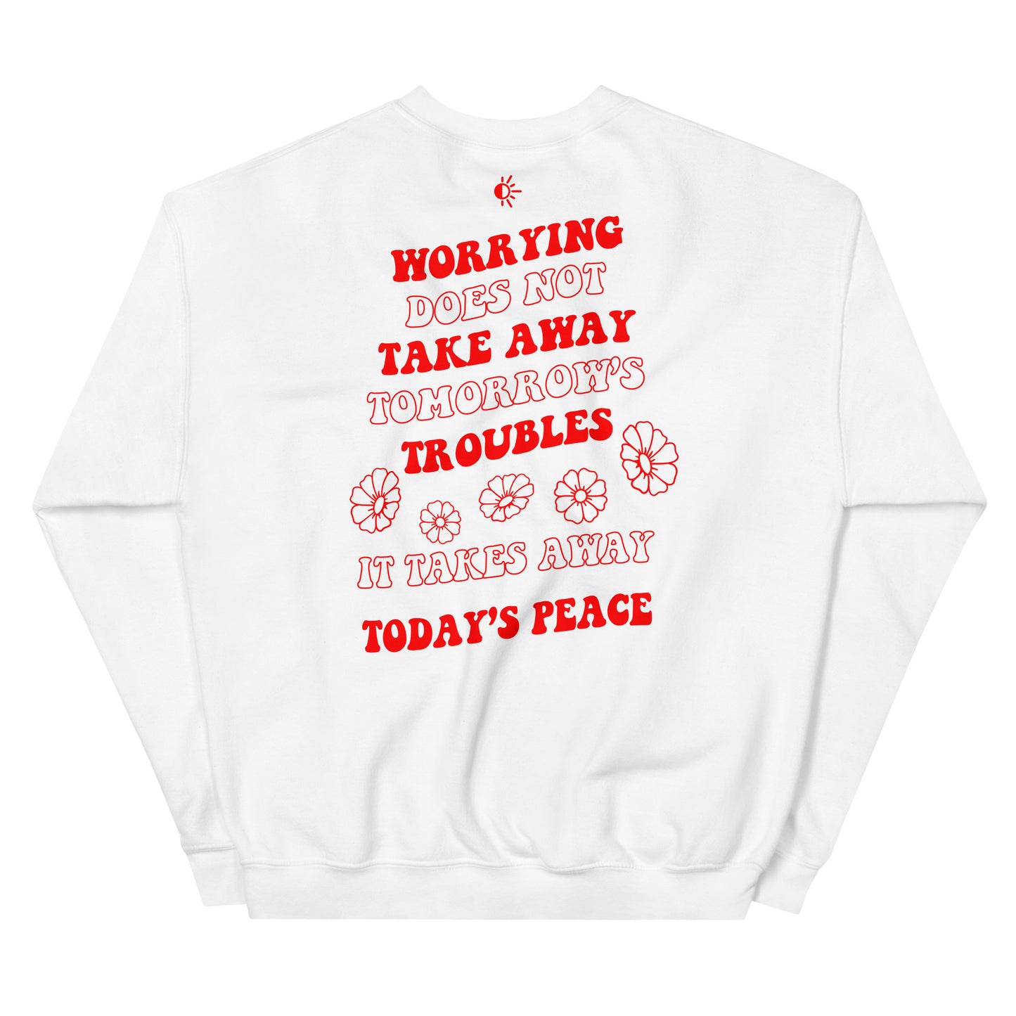 No Worries Graphic Unisex Sweatshirt