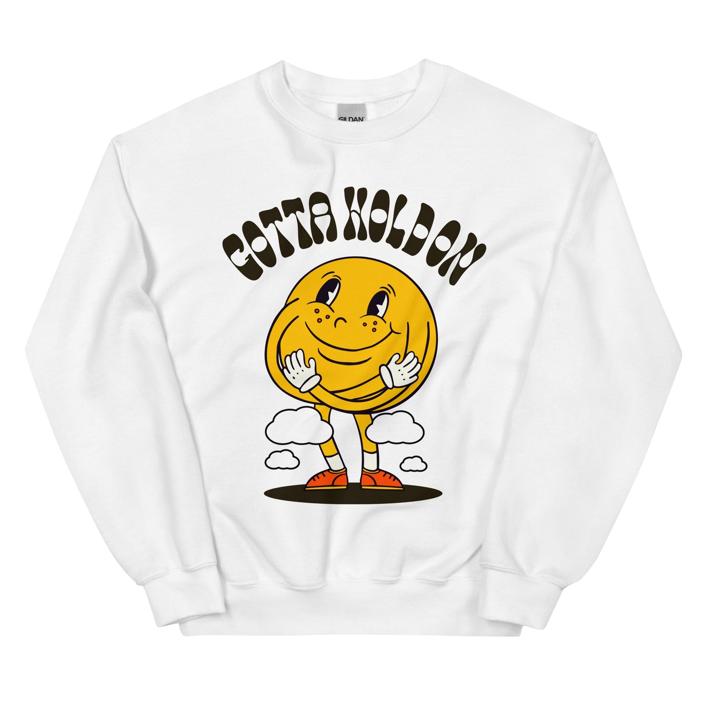 Gotta Hold On Graphic Unisex Sweatshirt