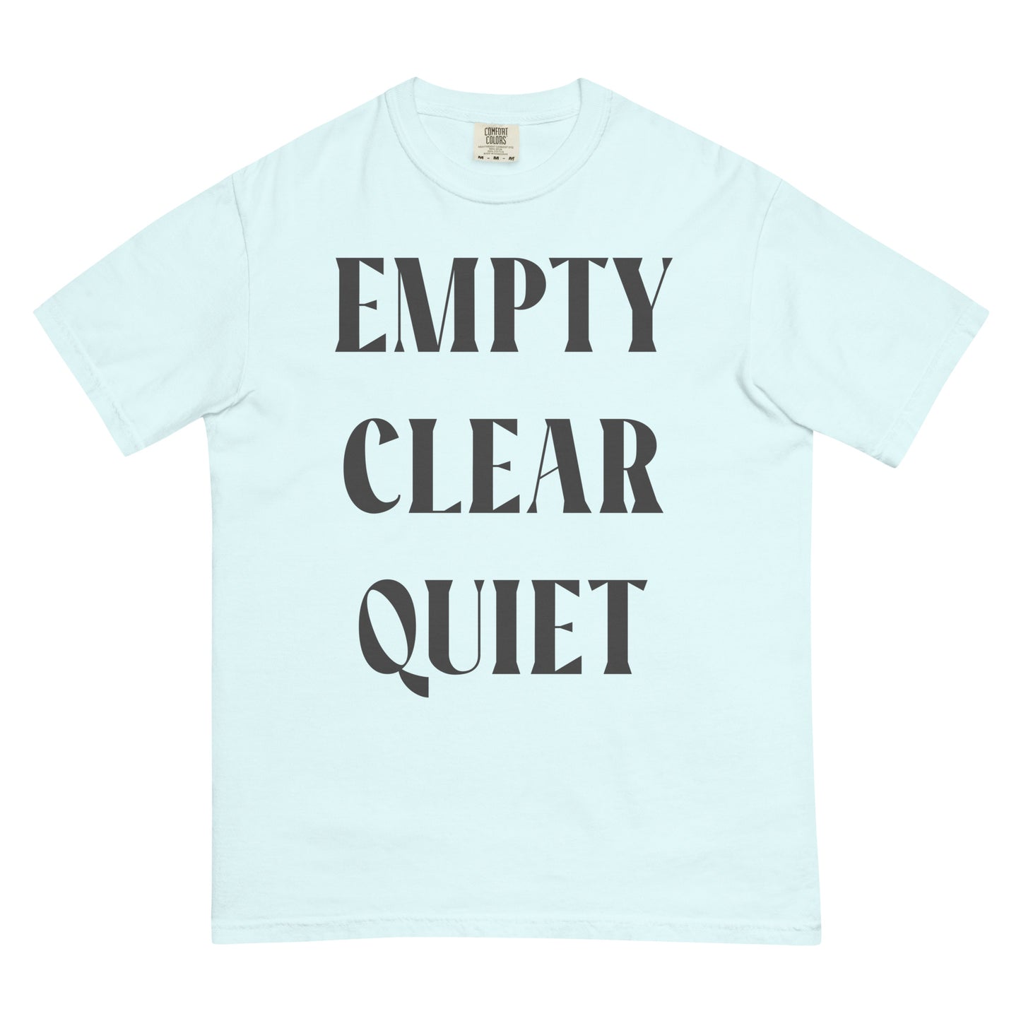 Empty • Clear • Quiet Premium Graphic Tee