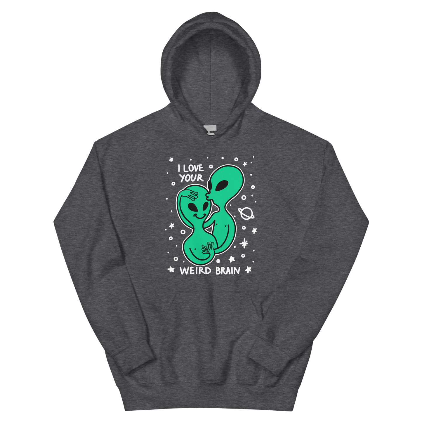 I Love Your Weird Brain Graphic Unisex Hoodie