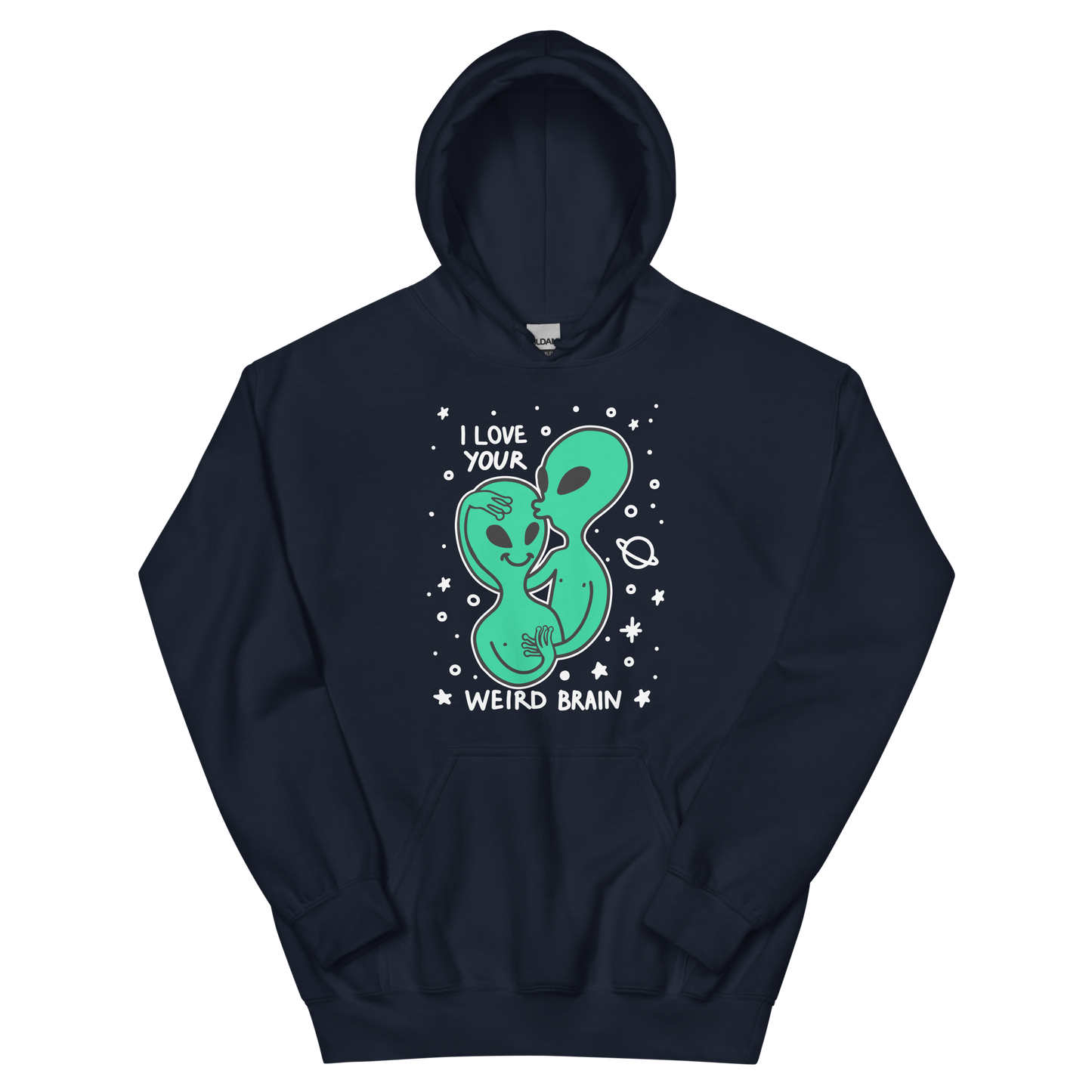 I Love Your Weird Brain Graphic Unisex Hoodie