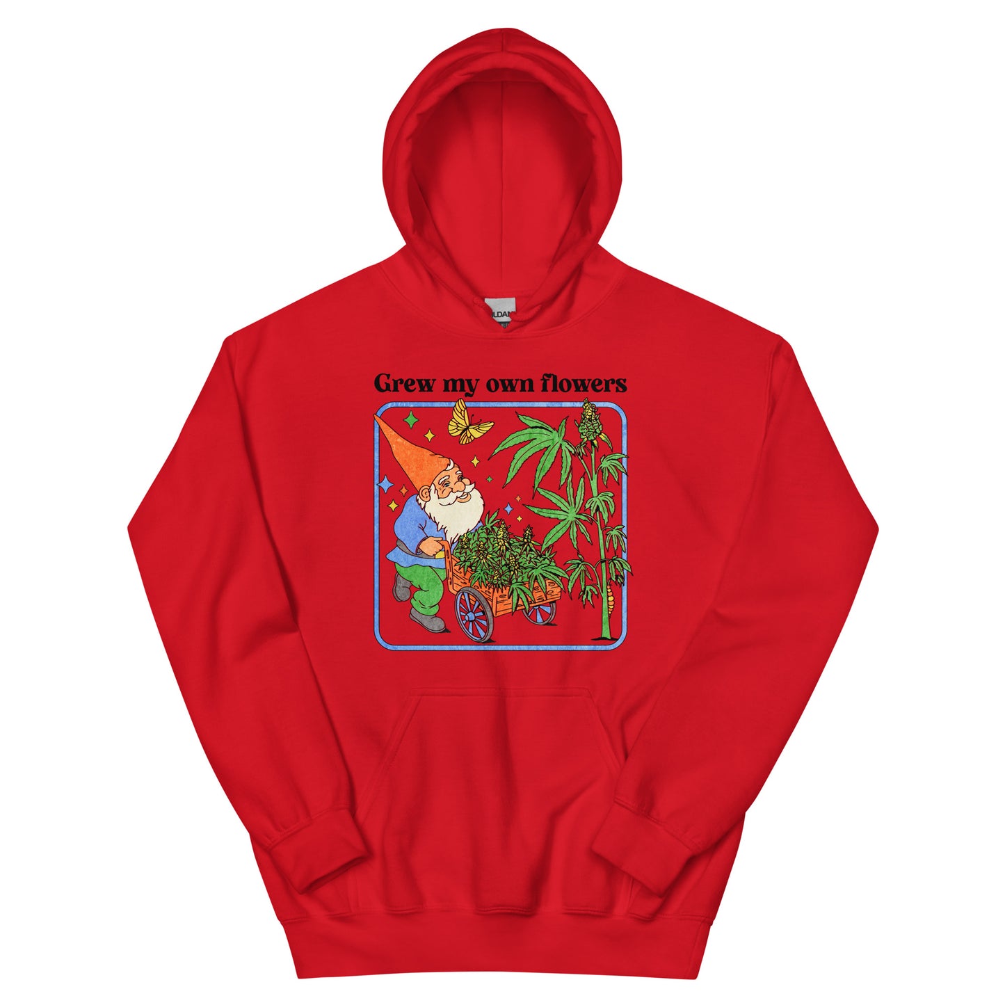 Grew My Own Flowers Unisex Hoodie