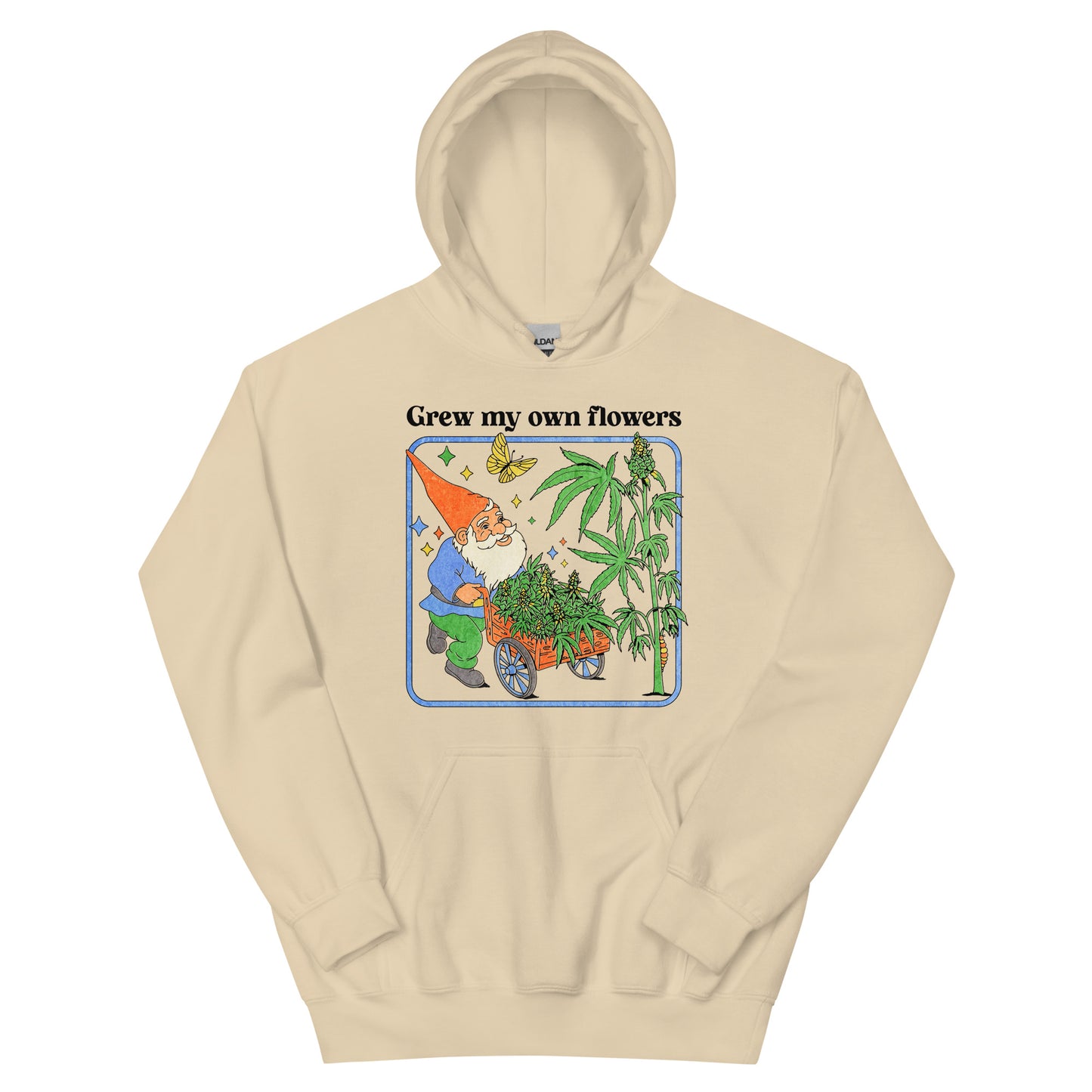 Grew My Own Flowers Unisex Hoodie