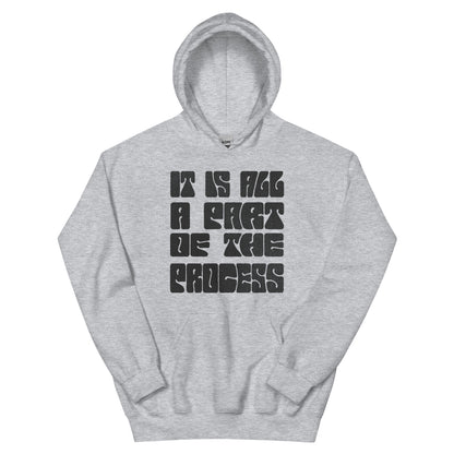 Part Of The Process Graphic Unisex Hoodie