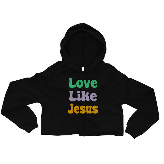 Love Like Jesus Graphic Crop Hoodie