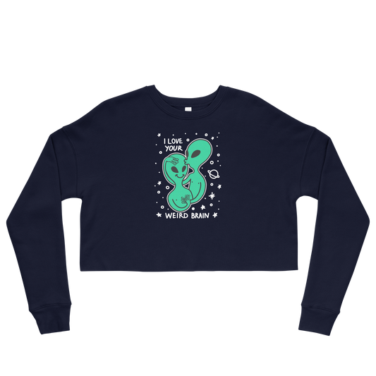 I Love Your Weird Brain Graphic Crop Sweatshirt