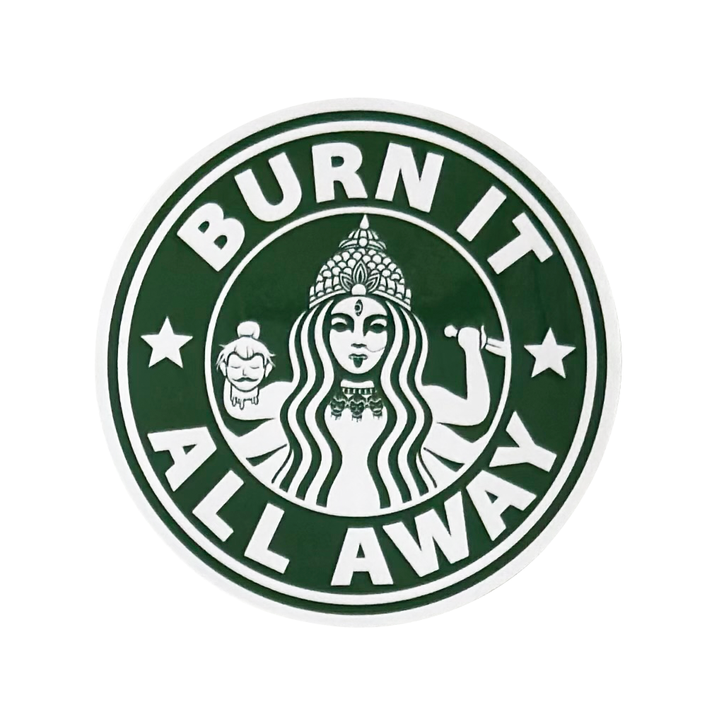 Burn It All Away Sticker