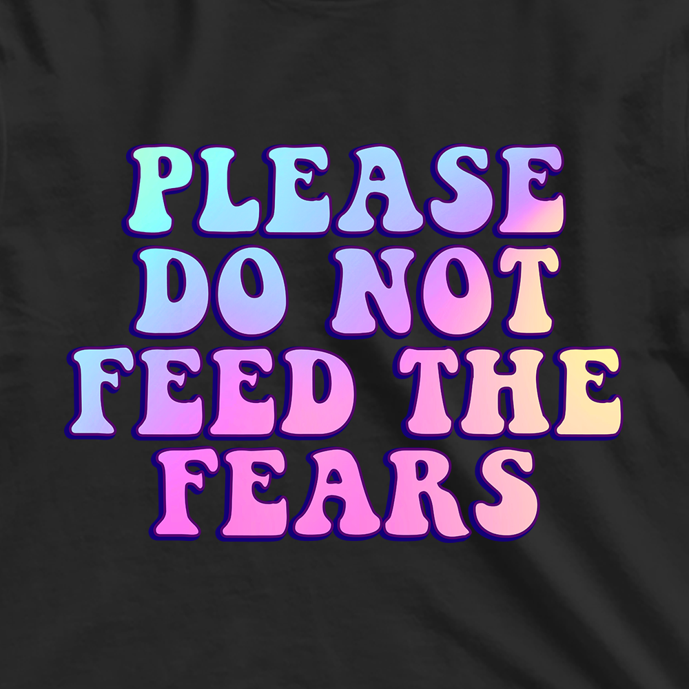 Please Do Not Feed The Fears Graphic Crop Tee