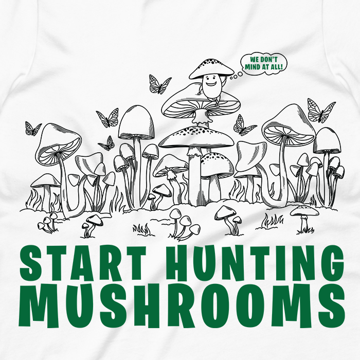 Start Hunting Mushrooms Graphic Sweatshirt