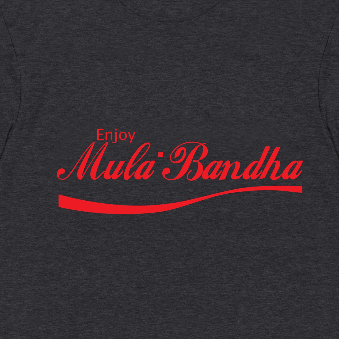 Enjoy Mula Bandha Premium Graphic Tee