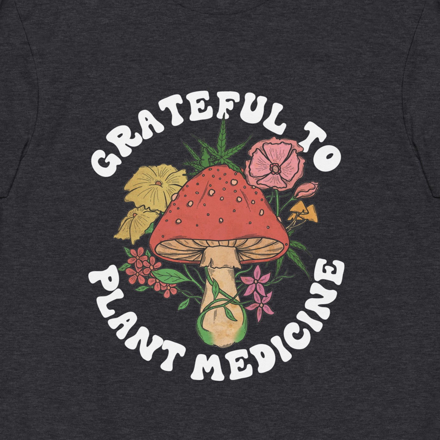 Grateful To Plant Medicine Premium Graphic Tee