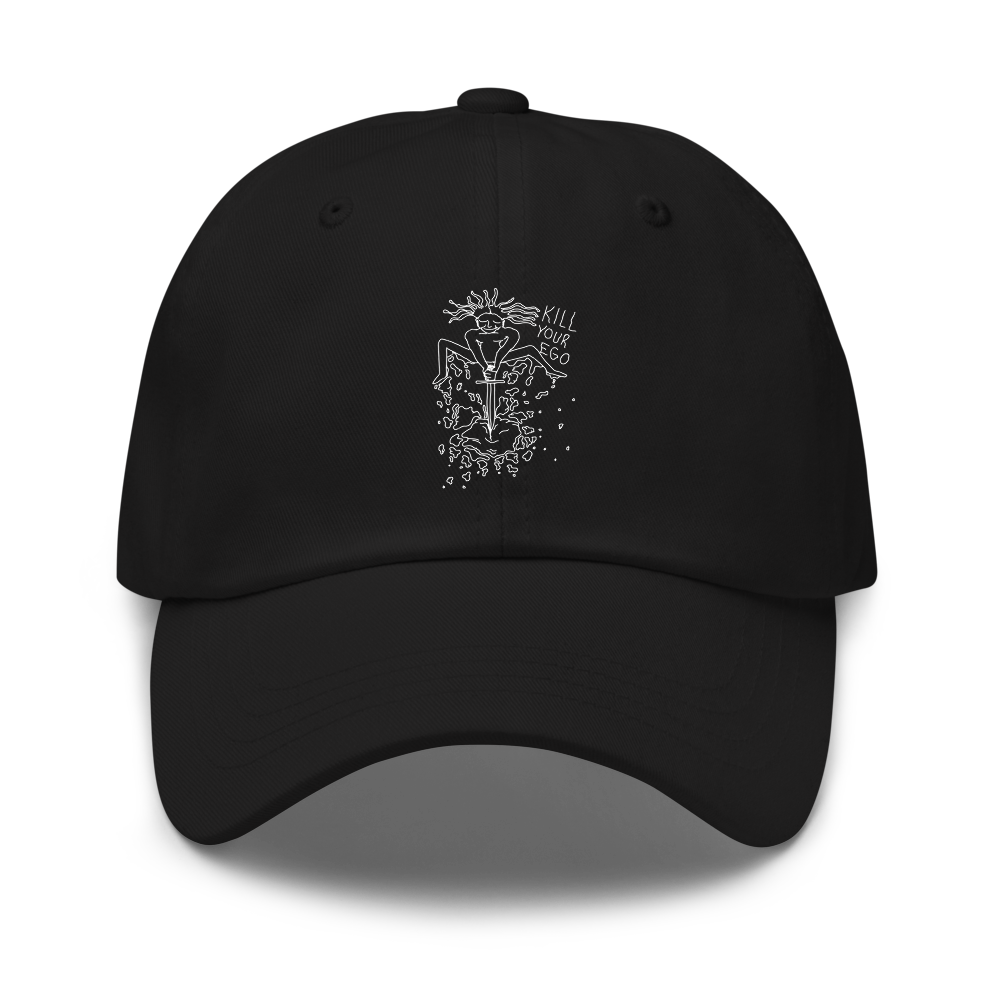 Kill Your Ego Dad Hat