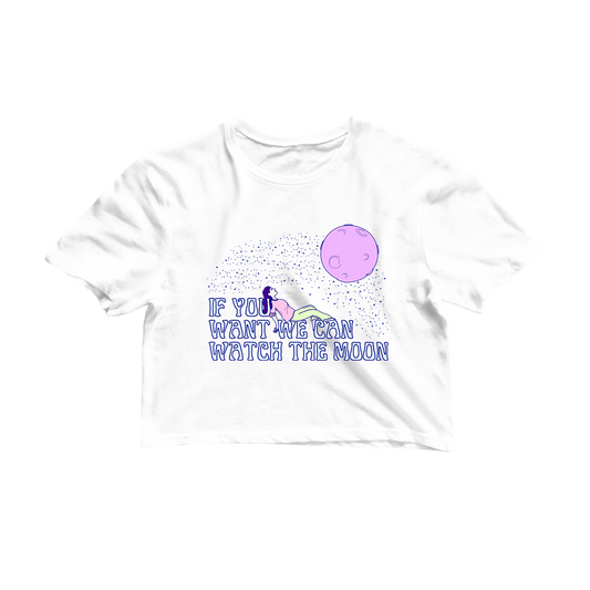 If You Want We Can Watch The Moon Graphic Crop Tee