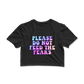 Please Do Not Feed The Fears Graphic Crop Tee