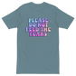 Please Do Not Feed The Fears Premium Graphic Tee
