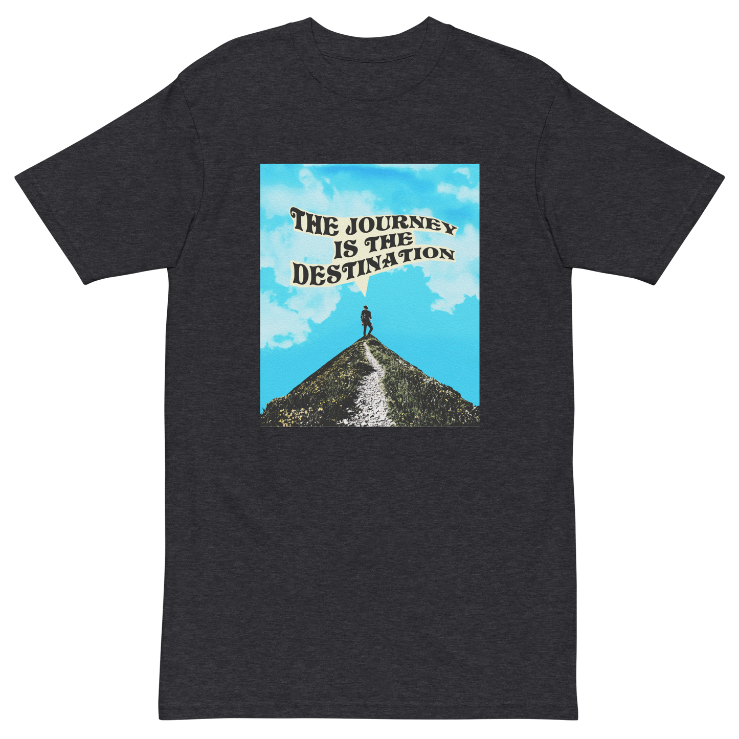 The Journey Is The Destination Premium Graphic Tee