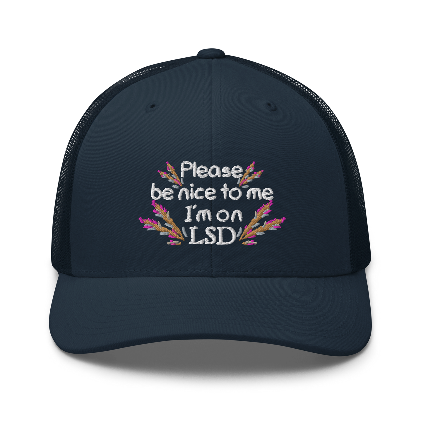 Please Be Nice To Me Trucker Hat