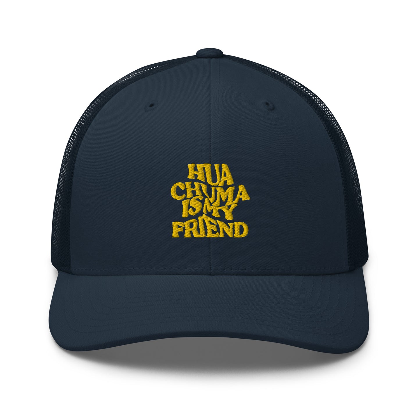 Huachuma Is My Friend Trucker Hat