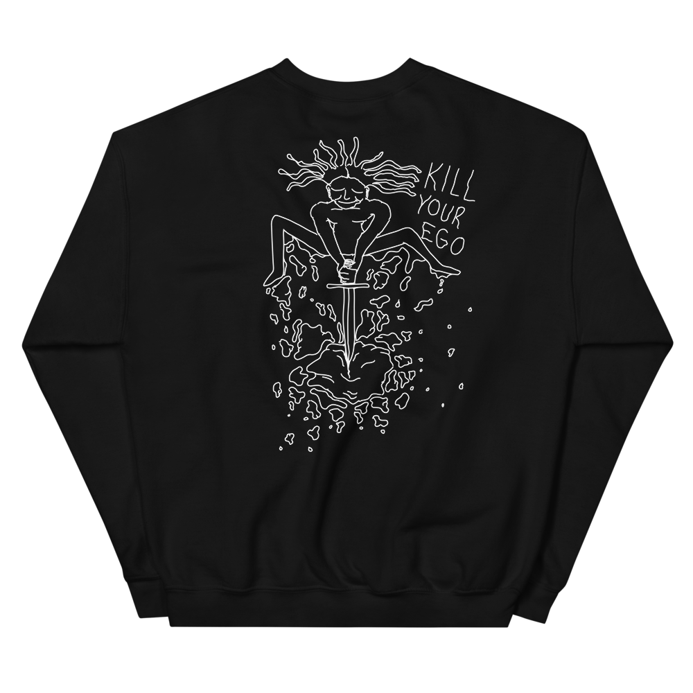 Kill Your Ego Graphic Sweatshirt