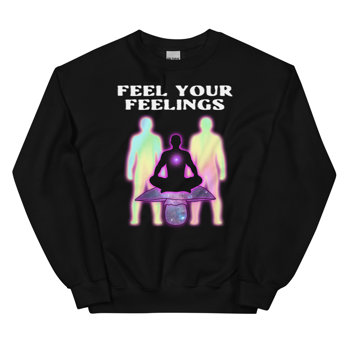 Feel Your Feelings Graphic  Sweatshirt