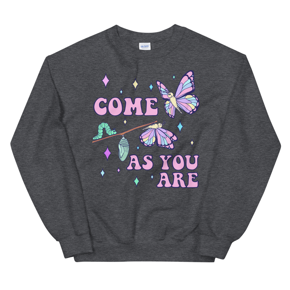 Come As You Are Graphic Sweatshirt