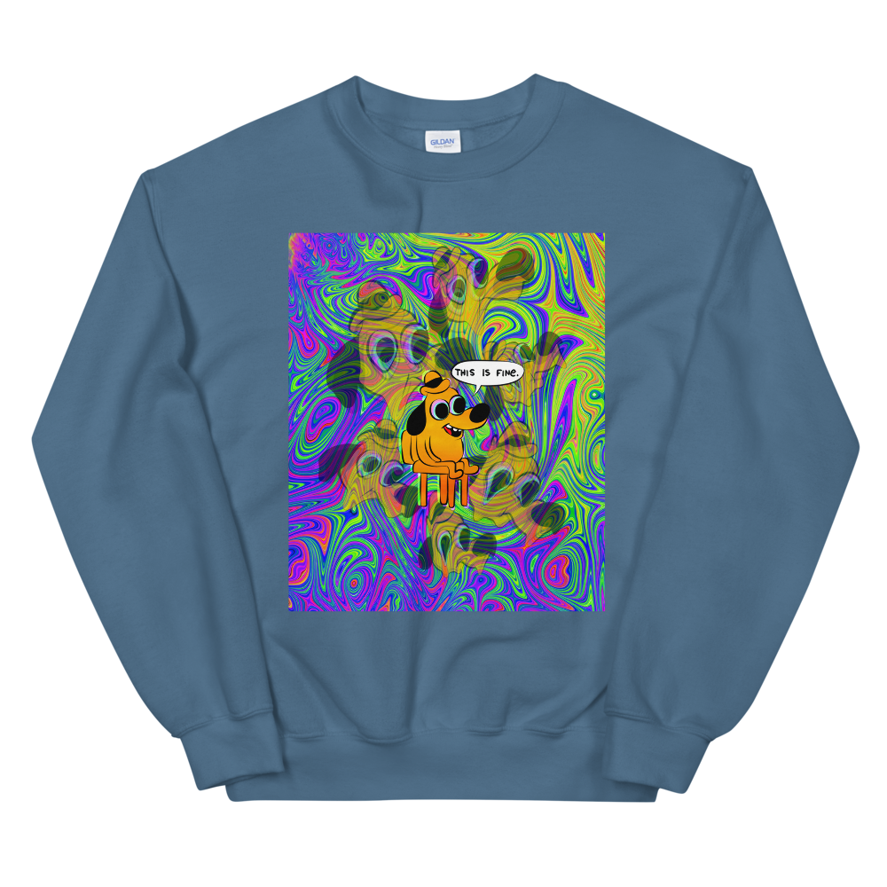 This Is Fine Graphic Sweatshirt