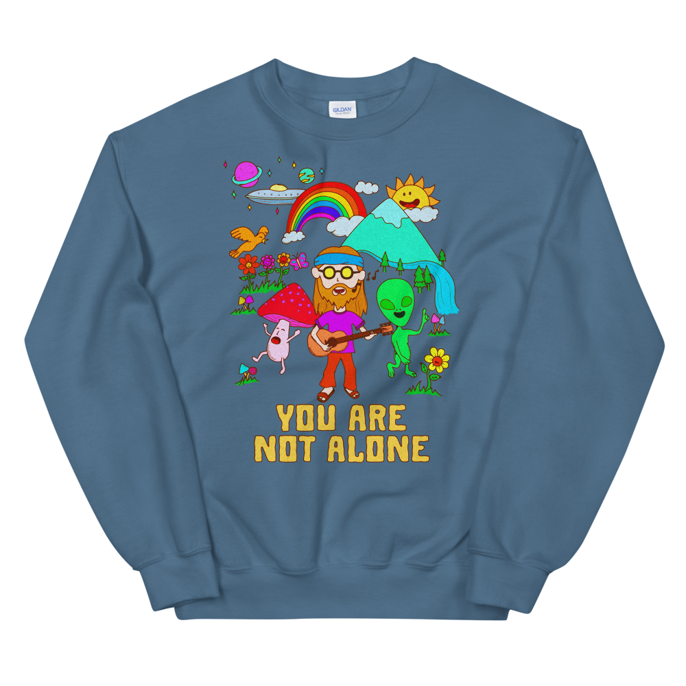 You Are Not Alone Graphic Sweatshirt