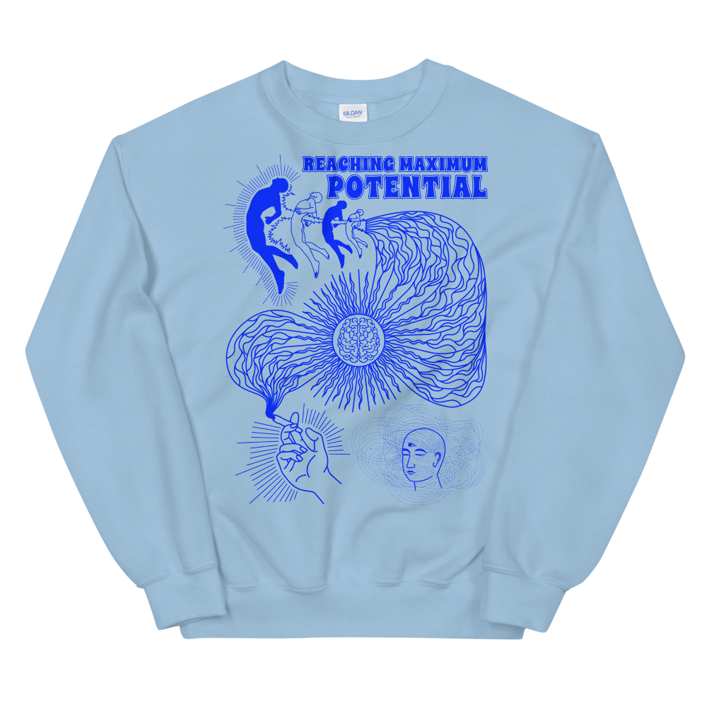 Reaching Maximum Potential Graphic Sweatshirt