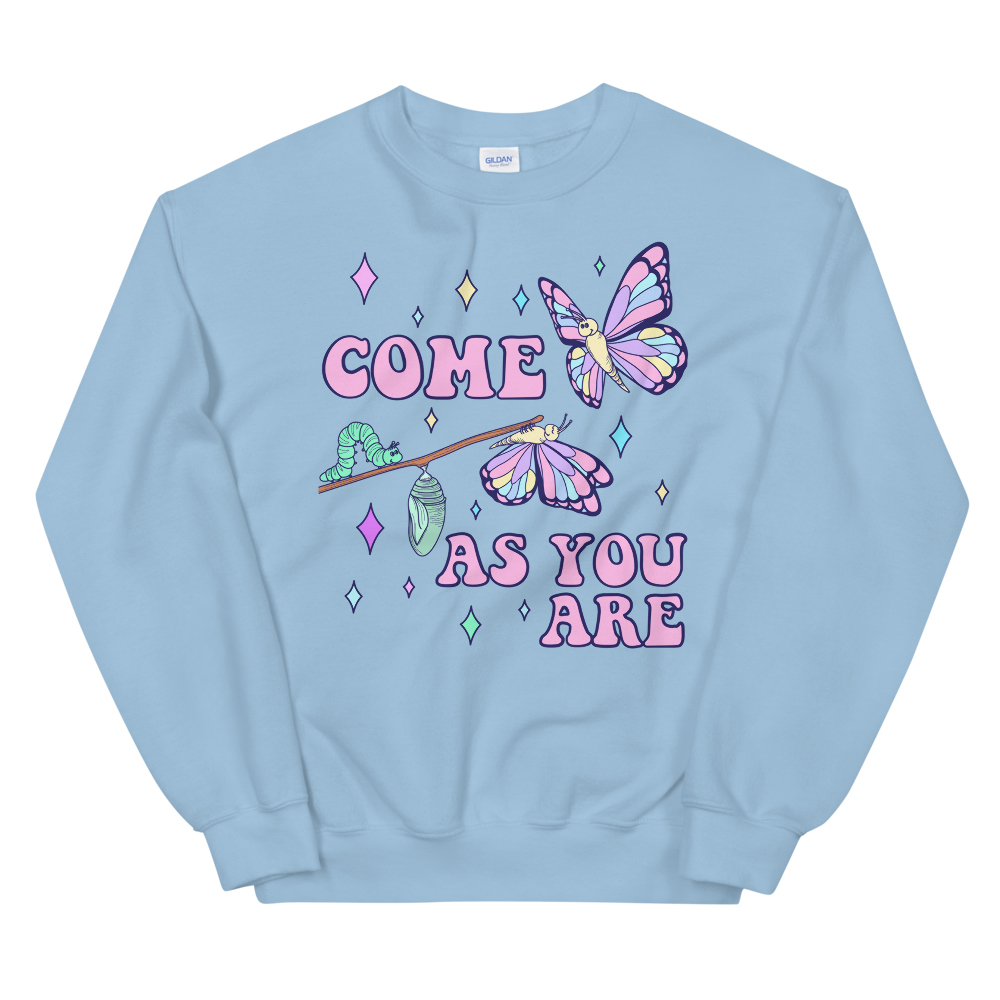 Come As You Are Graphic Sweatshirt