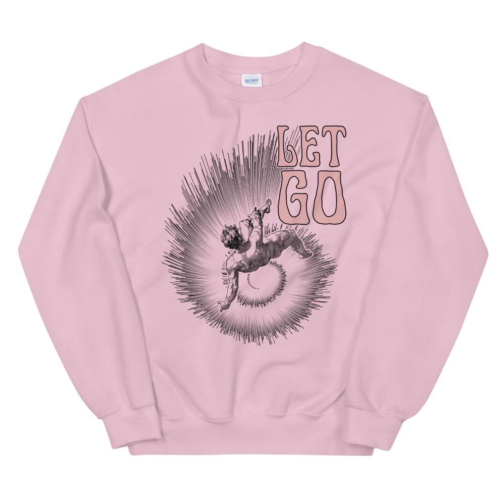 Let Go Graphic Sweatshirt