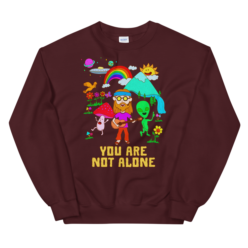 You Are Not Alone Graphic Sweatshirt