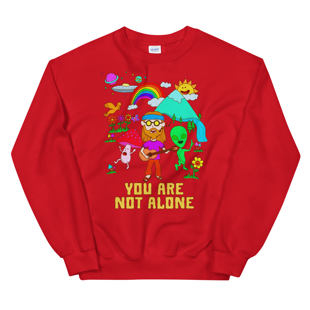 You Are Not Alone Graphic Sweatshirt