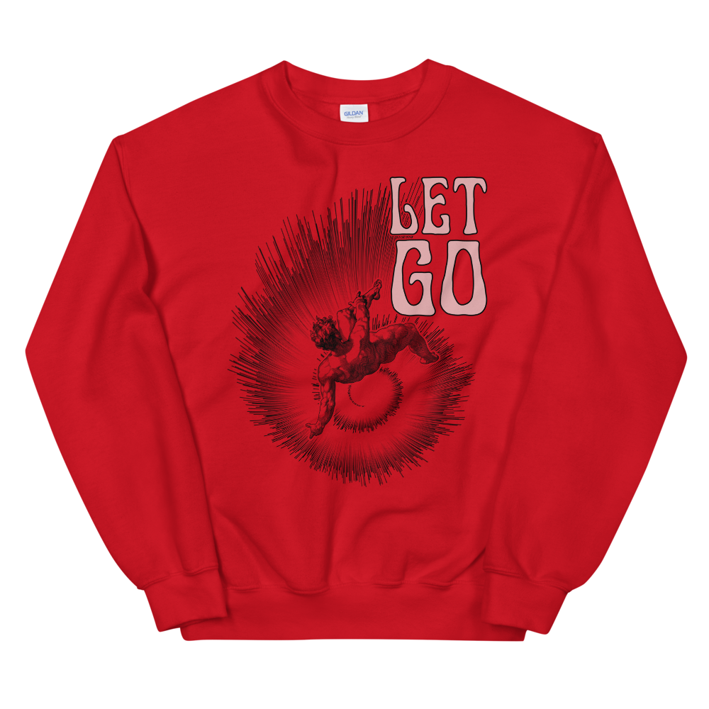 Let Go Graphic Sweatshirt