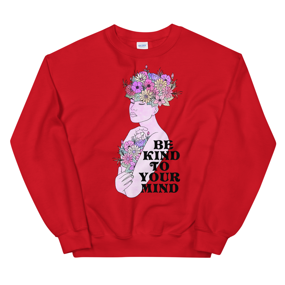 Be Kind To Your Mind Graphic Sweatshirt