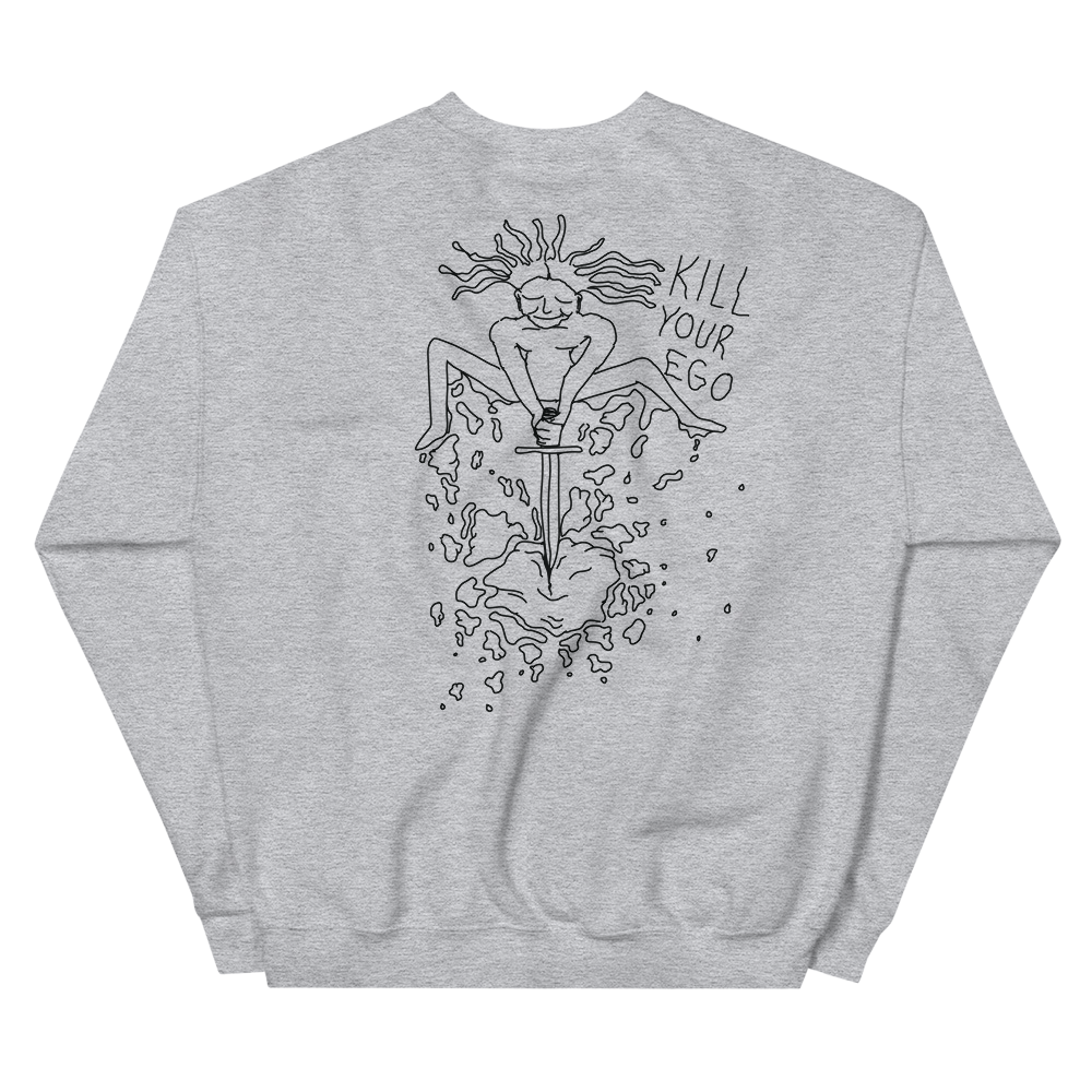 Kill Your Ego Graphic Sweatshirt