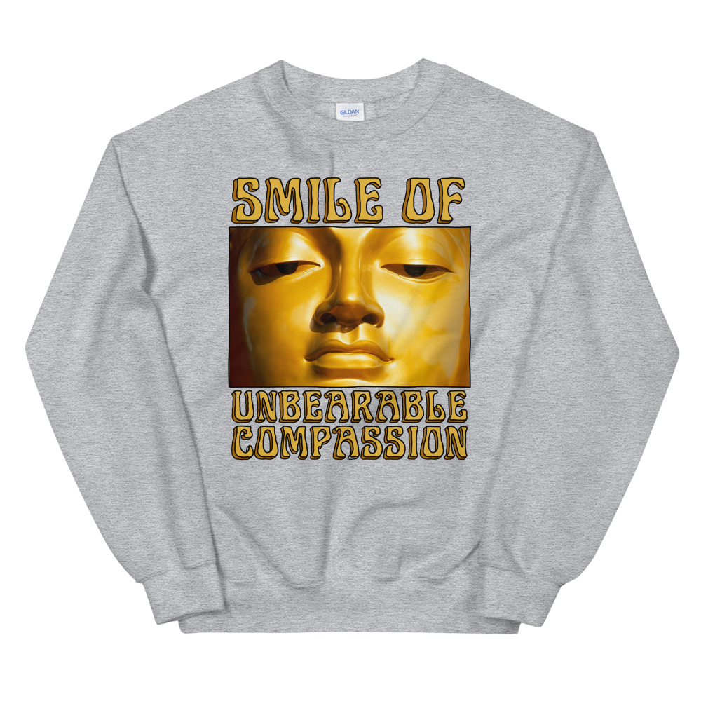 Smile Of Unbearable Compassion Graphic Sweatshirt