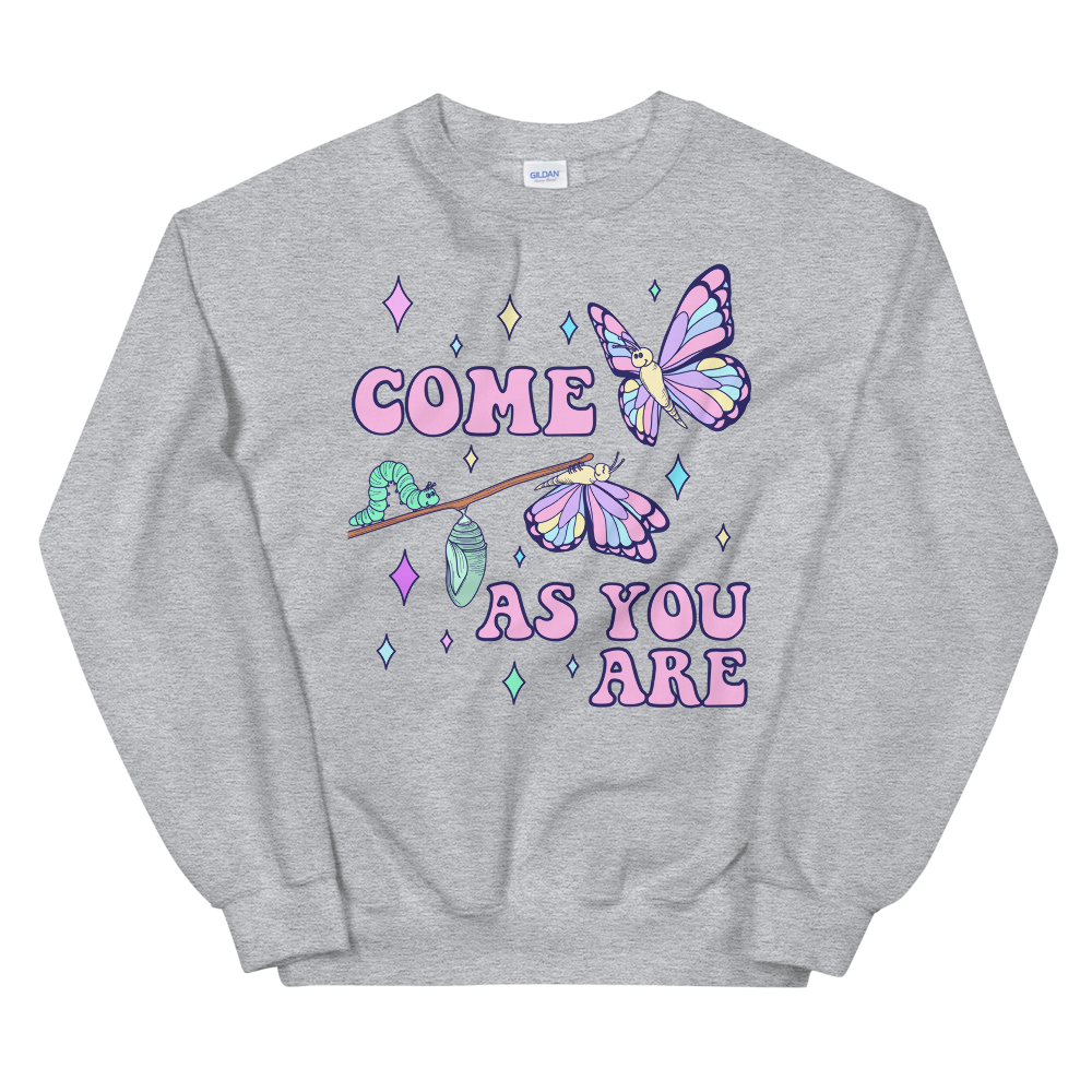 Come As You Are Graphic Sweatshirt